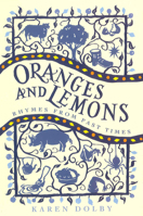 Oranges and Lemons: Rhymes from Past Times 1843179598 Book Cover