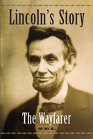 Lincoln's Story: The Wayfarer 1105524647 Book Cover
