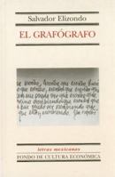 El grafógrafo (Letras Mexicanas (Numbered)) 9681661656 Book Cover
