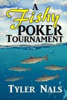 A Fishy Poker Tournament 1544608578 Book Cover