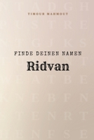 Finde Deinen Namen Ridvan: Ein Rätselbuch der besonderen Art - dein Name ist der Schlüssel (German Edition) B0GHJP389N Book Cover