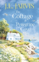 The Cottage at Peregrine Cove: A Sweet Second Chance Romance B0FDVJJF3Q Book Cover