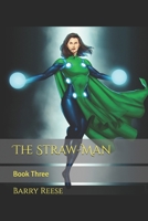 The Straw-Man: Book Three B0F2KMBX4V Book Cover