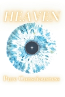 Heaven: Guiding Poetry to a Higher Consciousness B0BHL5X456 Book Cover