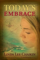 Today's Embrace 1578565154 Book Cover