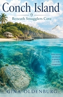 Conch Island : Beneath Smugglers Cove 1965754384 Book Cover
