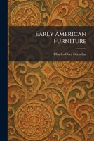Early American Furniture 1025343832 Book Cover
