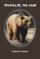 Trembles, The Bear B08BDVN1HL Book Cover