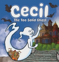 Cecil the Too Solid Ghost 1959412000 Book Cover