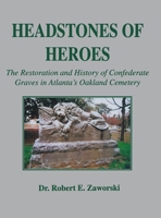 Headstones of Heroes 1681622386 Book Cover