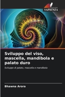 Sviluppo del viso, mascella, mandibola e palato duro (Italian Edition) 6208631378 Book Cover