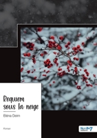 Requiem sous la neige 2381533273 Book Cover