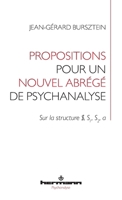 Propositions pour un nouvel abrégé de psychanalyse: Sur la structure S, S1, S2, a (French Edition) B0FDFDT3LC Book Cover