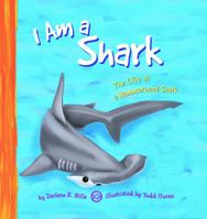 I Am a Shark: The Life of a Hammerhead Shark (I Live in the Ocean) 1404805990 Book Cover