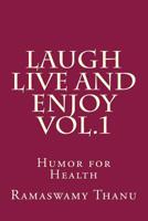 Laugh Live and Enjoy 1508506426 Book Cover