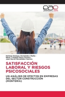 Satisfacción Laboral Y Riesgos Psicosociales (Spanish Edition) 6139432561 Book Cover
