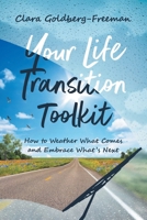 Your Life Transition Toolkit 1963827422 Book Cover