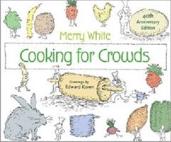 Cooking for Crowds: 40th Anniversary Edition 0691160368 Book Cover