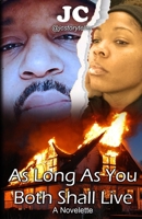 As Long As You Both Shall Live 1514627442 Book Cover