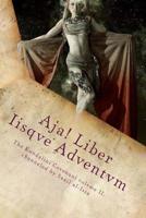 Aja! Liber Iisqve Adventvm: Primvs Verbvm Historia 1518865224 Book Cover