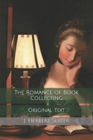 The Romance Of Book Collecting 3744771504 Book Cover