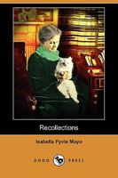 Recollections of Fifty Years 1409966119 Book Cover