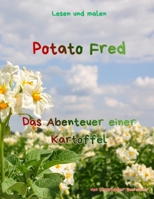 Potato Fred: Das Abenteuer einer Kartoffel (German Edition) B0G4WDTS5G Book Cover