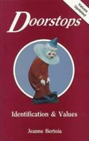 Doorstops: Identification and Values 0891452982 Book Cover