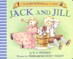 Jack and Jill Went Up the Hill (Nursery Play-Along Classic) (A Nursery Play Along Classic) 159354152X Book Cover