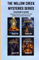 The Willow Creek Mysteries Series Teacher's Guide 1972454315 Book Cover