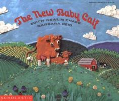 New Baby Calf, The (ternero Recien Nacido, El) 0590447769 Book Cover