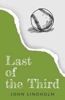 Last of the Third 1539435601 Book Cover