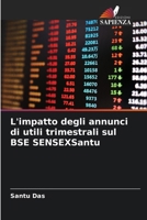 L'impatto degli annunci di utili trimestrali sul BSE SENSEXSantu (Italian Edition) 6203524328 Book Cover