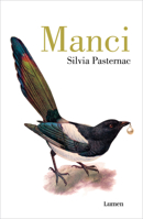 Manci / Esta fue un poco difícil. No sé qué es Manci. Asumiendo que es un nombre propio, pueden ponerle Manci (Spanish Edition) 6073854838 Book Cover