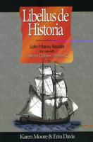 Libellus de Historia = Latin History Reader for Use with Latin for Children, Primer C 1600510167 Book Cover
