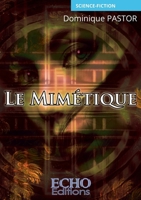 Le Mimétique (French Edition) 2381021582 Book Cover