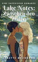 Lake Notes: Zwischen den Zeilen: Eine sapphische Romanze (German Edition) B0FLD1GBTW Book Cover
