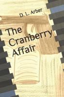 The Cranberry Affair 1728994217 Book Cover