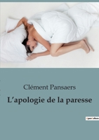 L'apologie de la paresse (French Edition) B0BYMCZ9CL Book Cover
