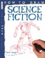 How to Draw Science Fiction 1448845165 Book Cover