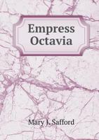 Empress Octavia 5518805136 Book Cover