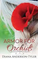 Armor for Orchids 1983453919 Book Cover