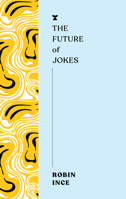 The Future of Jokes (The FUTURES Series) 1685892833 Book Cover