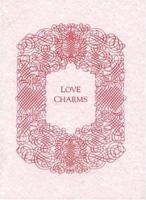 Love Charms 1881098206 Book Cover