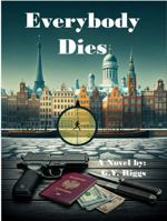 Everybody Dies 1736544446 Book Cover
