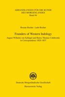 Founders of Western Indology: August Wilhelm Von Schlegel and Henry Thomas Colebrooke in Correspondence 1820-1837 3447068787 Book Cover