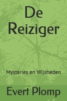 De Reiziger: Mysteries en Wijsheden B08P3L347J Book Cover