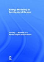 Energy Modeling in Architectural Design 1138889377 Book Cover