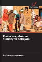 Praca socjalna ze slabszymi sekcjami (Polish Edition) 6209500897 Book Cover
