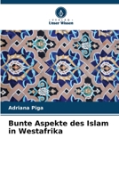 Bunte Aspekte des Islam in Westafrika 6205879263 Book Cover